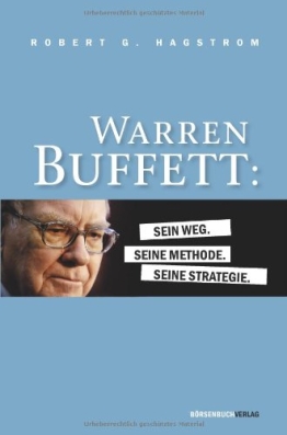 Warren Buffett: Sein Weg. Seine Methode. Seine Strategie - 1