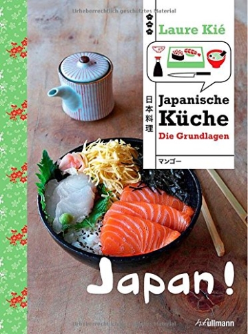 Japan! Japanische Küche: Die Grundlagen - 1