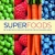 Superfoods: Die 50 besten Zutaten mit Rezepten für ein gesundes Leben - 1