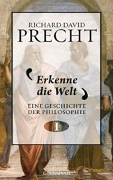 Erkenne die Welt: Geschichte der Philosophie 1 -