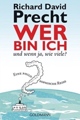 Wer bin ich - und wenn ja wie viele?: Eine philosophische Reise -