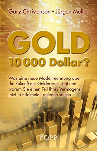 Gold: 10.000 Dollar? - 1