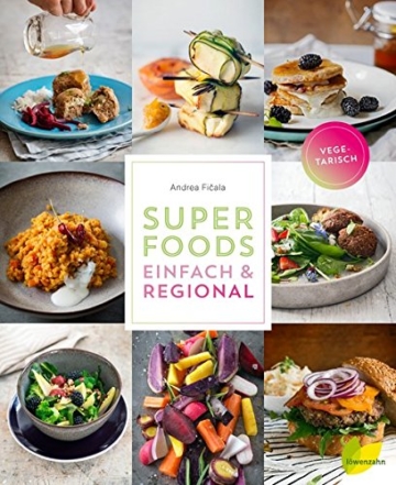 Superfoods einfach & regional - 1
