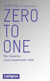 Zero to One: Wie Innovation unsere Gesellschaft rettet - 1