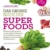 Das große Buch der Superfoods: Pflanzliche Supernahrung von Avocado bis Weizengras. Für Gesundheit, Leistungsfähigkeit & das persönliche Wohlfühlgewicht - 1