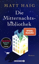 Die Mitternachtsbibliothek: Roman | Der Nr.1 BookTok-Bestseller | Der SPIEGEL Bestseller jetzt als Taschenbuch - 1